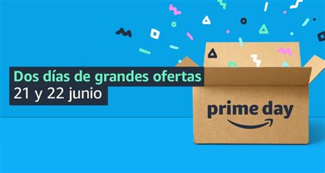 Ofertas Por Amazon Prime Day 21 Y 22 De Junio 2021 Envio Franco