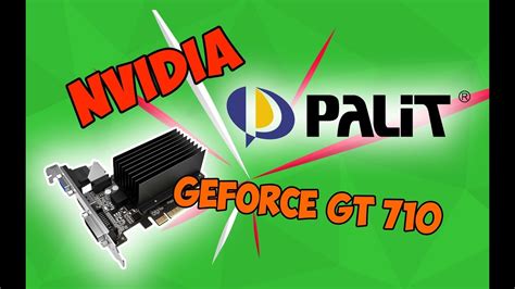 ВИДЕОКАРТА NVIDIA GEFORCE GT 710 | ОБЗОР - YouTube