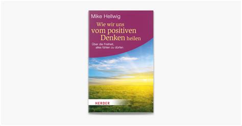 Wie wir uns vom positiven Denken heilen على Apple Books