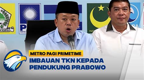 Tkn Imbau Pendukung Prabowo Gibran Tak Datang Ke Kpu Youtube