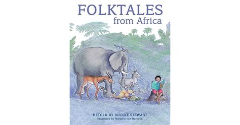 Folktales From Africa By Dianne Stewart