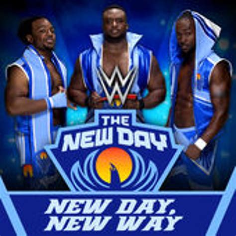 Stream WWE The New Day "New Day" Theme Song by WWE_MUSICHD | Listen ...