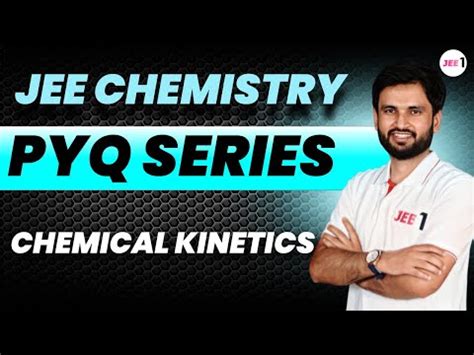 Chemical Kinetics Solved Examples For JEE Video Lecture Chemistry For