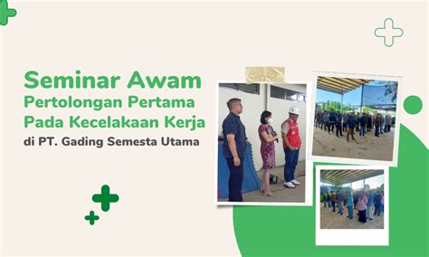 Hermina Hospitals Seminar Awam Pertolongan Pertama Pada Kecelakaan