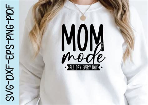 Mom Mode All Day Every Day Svg Graphic By Funnysvgmax Creative Fabrica