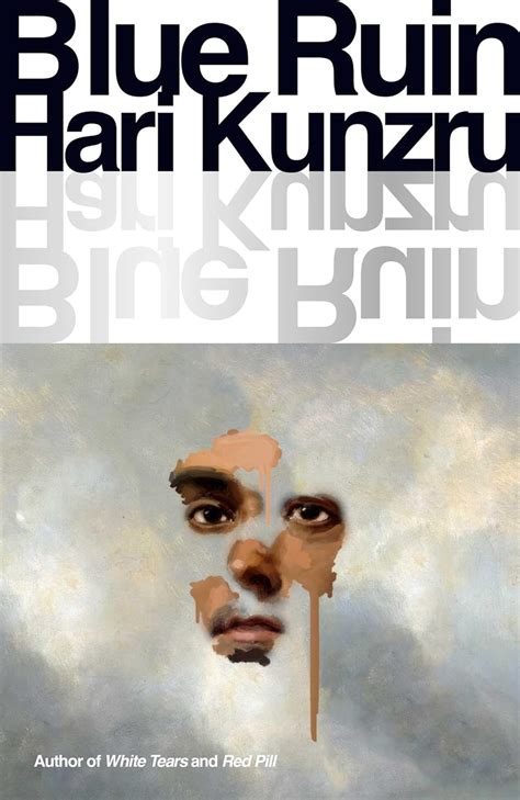 Blue Ruin Kunzru Hari Amazon Co Uk Books