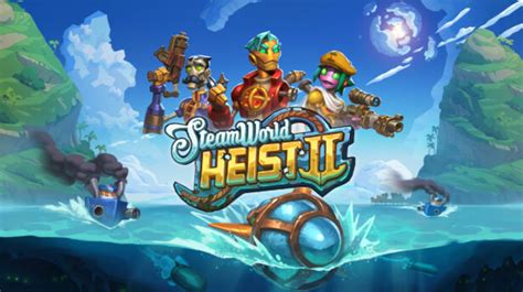 Steamworld Heist Ii Pc Compre Na Nuuvem