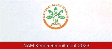 National Ayush Mission Recruitment Apply Now 2023 Kerala Official