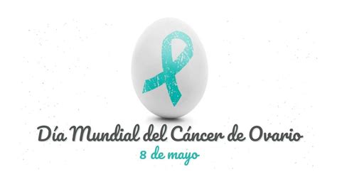 08 de mayo Día Mundial del Cáncer de Ovario Revista Marketing