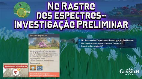 No Rastro Dos Espectros Investiga O Preliminar Dia Genshin