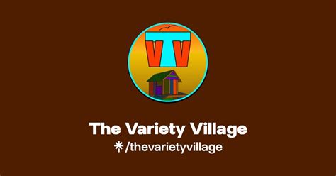 The Variety Village Instagram Tiktok Linktree