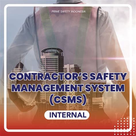 Contractor S Safety Management System CSMS INTERNAL Primesafety