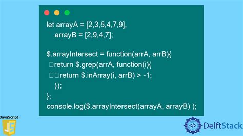 Javascript Array Intersection Delft Stack