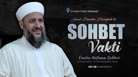 İsmail Hünerlice Hoca ile Sohbet Vakti 4 Ocak 2023 12 Cemaziyelahir