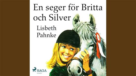 Chapter 7 5 En seger för Britta och Silver YouTube