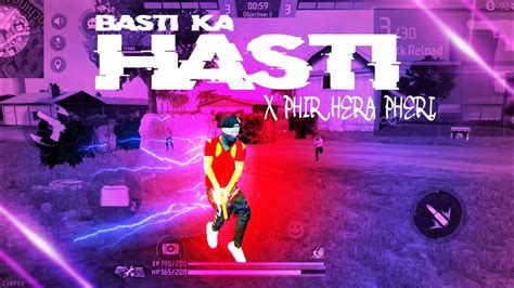 Mc Stan X Phir Hera Pheri Free Fire Montage Video Basti Ka Hasti