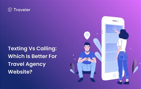 Texting Vs Calling Which Is Better For Travel Agency Website Update