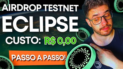 ECLIPSE TESTNET AIRDROP GRATÚITO 65M DE INVESTIMENTO YouTube