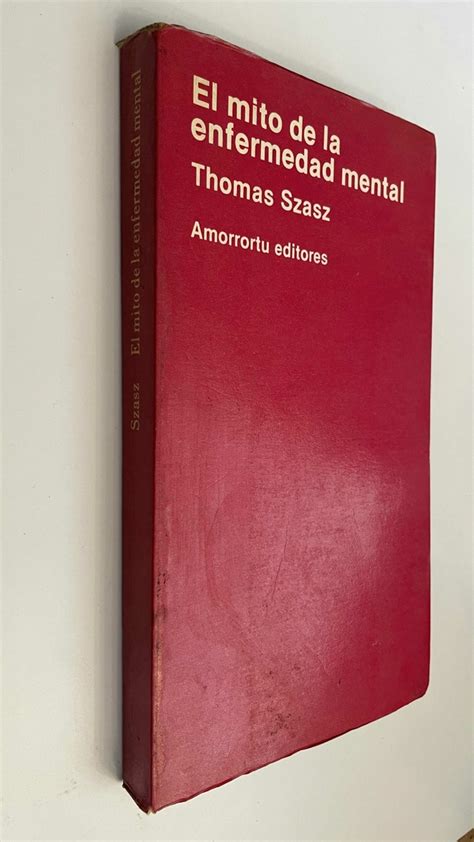 El Mito De La Enfermedad Mental Thomas Szasz