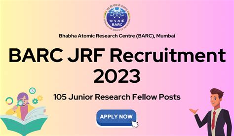 BARC JRF Recruitment 2023 105 Junior Research Fellow Posts Apply