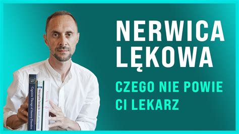 Nerwica L Kowa Czego O L Ku Nie Powie Ci Lekarz Podcast Youtube