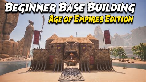 Beginner Base Building Age Of Empires Edition Conan Exiles Youtube