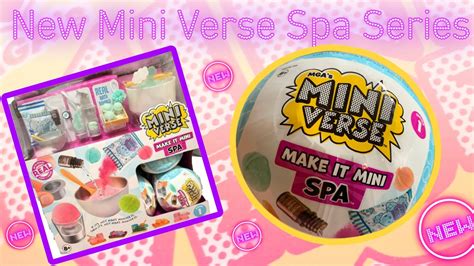 New Mini Verse Spa Series Youtube