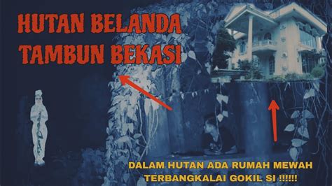 Rumah Terbengkalai Bekas Peninggalan Belanda Tambun Bekasi PERJALANAN