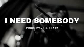 FREE Sad Emotional R B Rap Beat I Need Somebody R B Type Beat