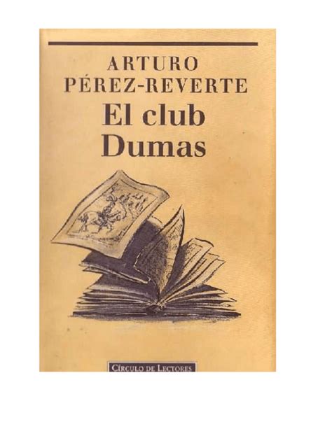 P Rez Reverte Arturo El Club Dumas