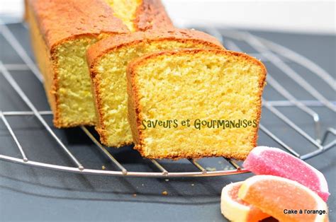 Saveurs et Gourmandises Cake à lOrange de Sophie Dudemaine