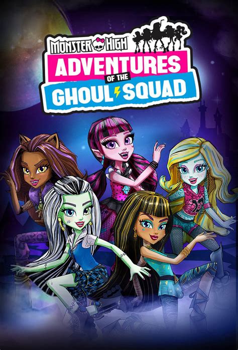 Monster High: Adventures of the Ghoul Squad | The Dubbing Database | Fandom