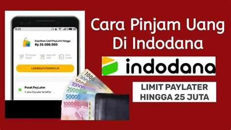 Cara Pinjam Uang Di Indodana Mudah Cair Update