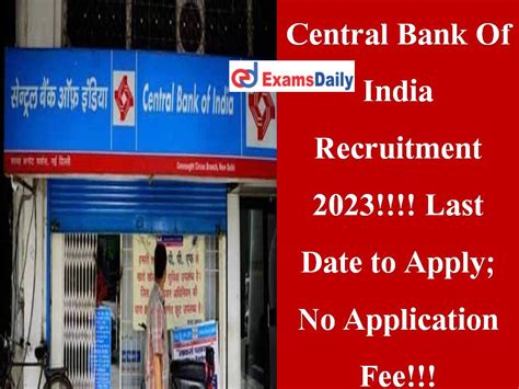 Central Bank Of India Recruitment 2023 Last Date To Apply No