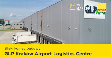 Bliski Koniec Budowy Glp Krak W Airport Logistics Centre