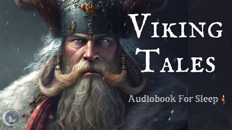 Sleep Audiobook Viking Tales Story Reading In English Youtube