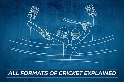 All Formats of Cricket Explained | The Exclusive Breakdown 2022