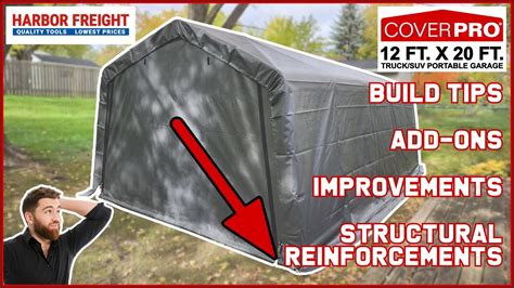 Harbor Freight 12x20 Portable Garage Build Tips Add Ons Improvements