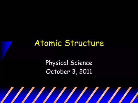 Ppt Atomic Structure Powerpoint Presentation Free Download Id2051728