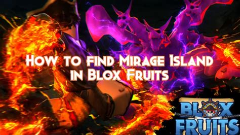 How To Find Mirage Island In Blox Fruits Pillar Of Gaming