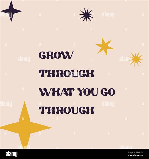 Motivational Card Design With Text Grow Through What You Go Through