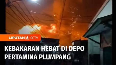 Berita Depo Pertamina Terbakar Hari Ini Kabar Terbaru Terkini