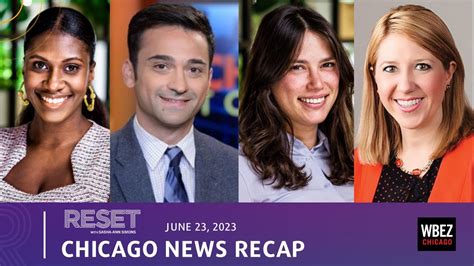 Chicago News Recap June 23 Reset With Sasha Ann Simons Roundtable