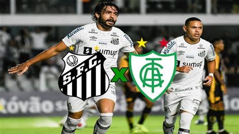 Santos X América Mineiro Ao Vivo Onde Assistir Online E Pela Tv Ao