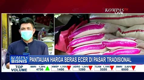 Impor Beras Jadi Polemik Berikut Pantauan Harga Beras Ecer Di Pasar