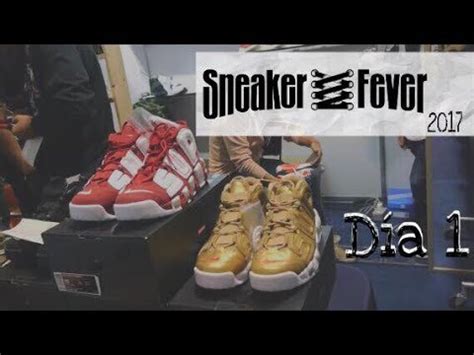 Sneaker Fever 2017 Dia 1 YouTube