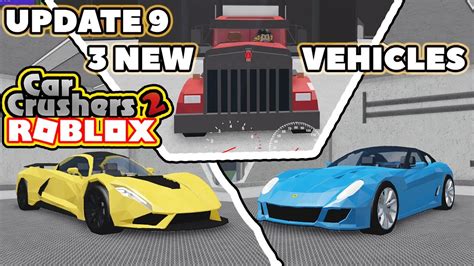 NEW CAR CRUSHERS 2 UPDATE 9 3 NEW VEHICLES NEW DERBY MAP MORE