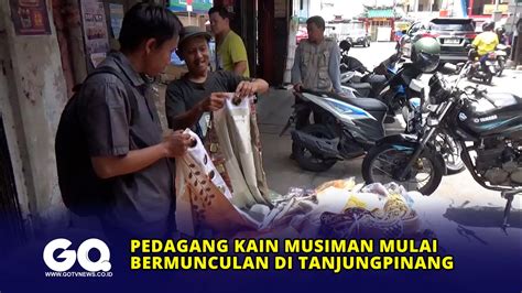 Pedagang Kain Musiman Mulai Bermunculan Di Tanjungpinang Youtube