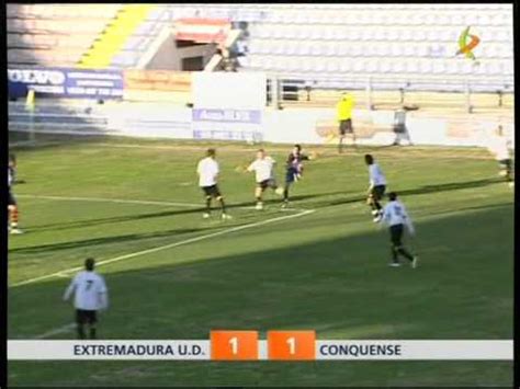 Resumen Canal Extremadura Extremadura Ud Ub Conquense J Youtube