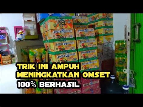 Trik Ampuh Meningkatkan Omset Di Toko Sembako YouTube